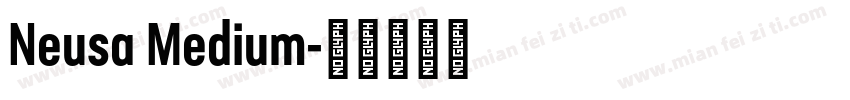 Neusa Medium字体转换